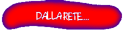 Dalla rete...